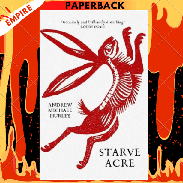 Starve Acre by Andrew Michael Hurley