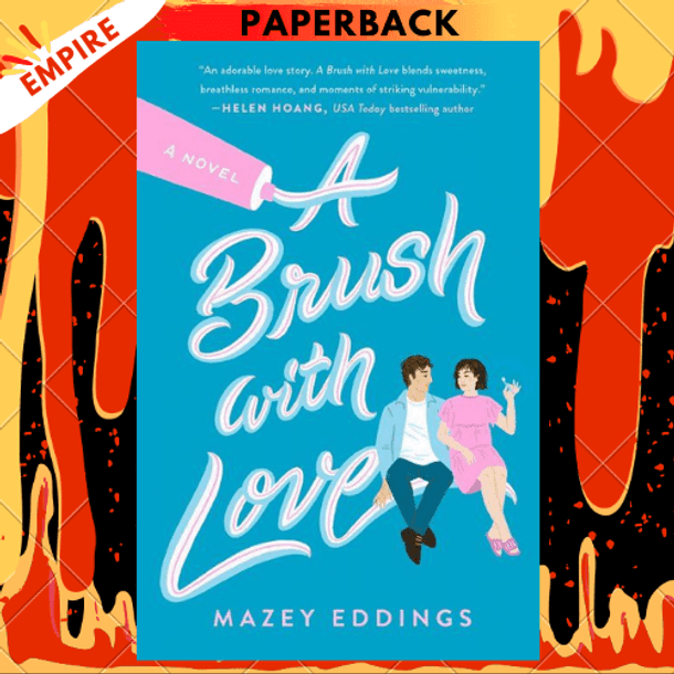 A Brush with Love: A Novel by Mazey Eddings