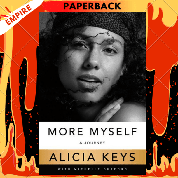 More Myself: A Journey by Alicia Keys