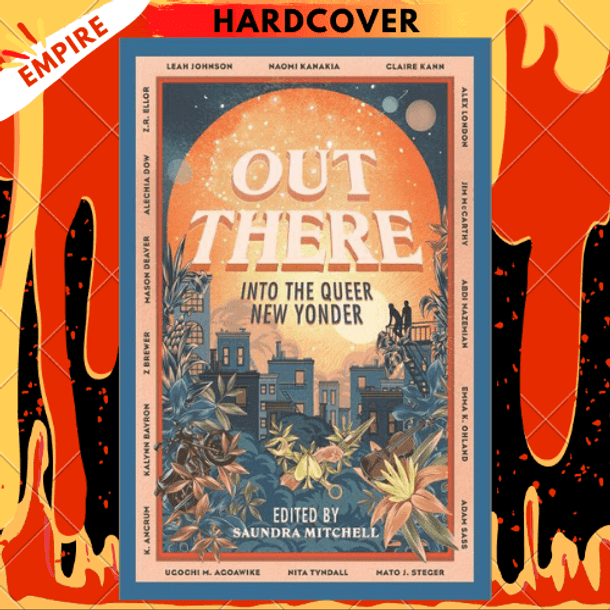 Out There: Into the Queer New Yonder by Saundra Mitchell