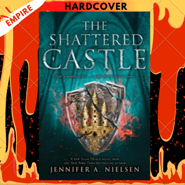 The Shattered Castle (The Ascendance Series, Book 5)  by Jennifer A. Nielsen