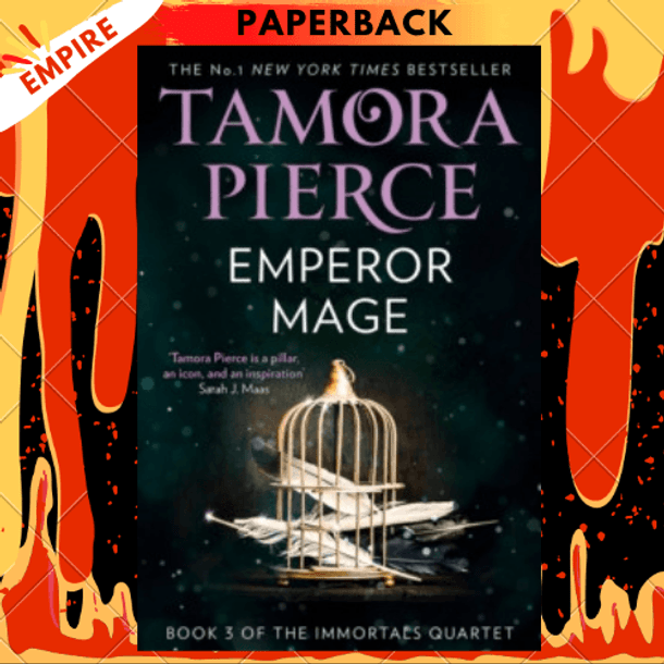 Emperor Mage - The Immortals Book 3 by Tamora Pierce