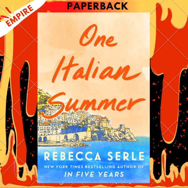 One Italian Summer, Book by Rebecca Serle