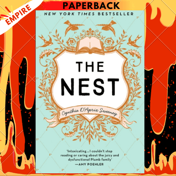 The Nest by Cynthia D'Aprix Sweeney