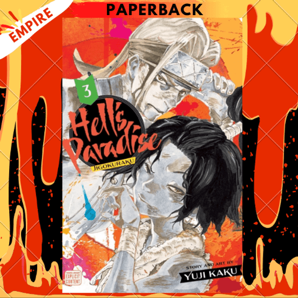 Hell's Paradise: Jigokuraku, Vol. 3 by Yuji Kaku