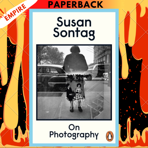 On Photography by Susan Sontag