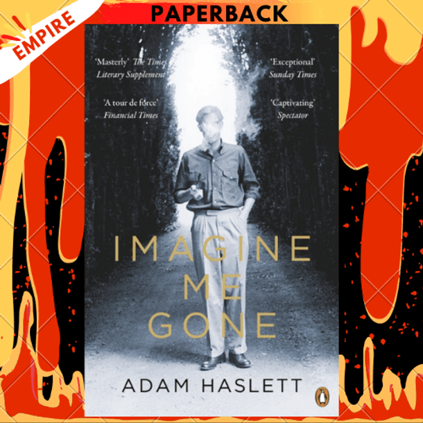 Imagine Me Gone by Adam Haslett