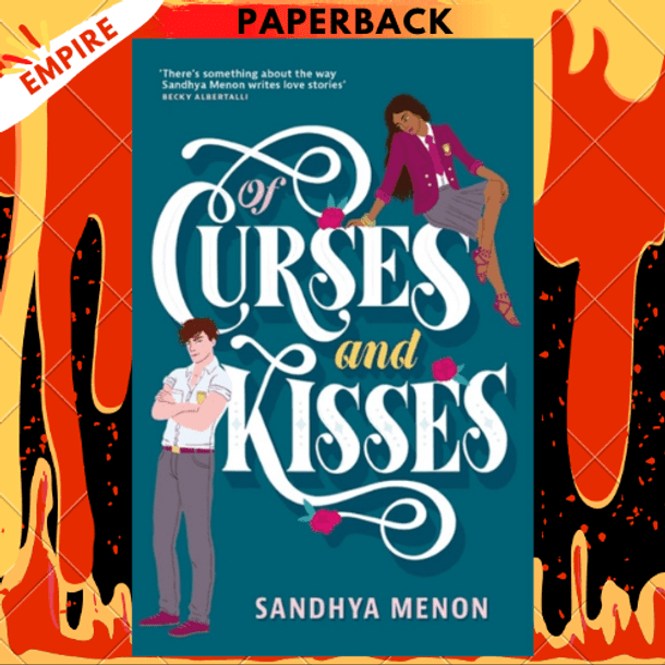 Of Curses and Kisses : A St. Rosetta's Academy Novel by Sandhya Menon