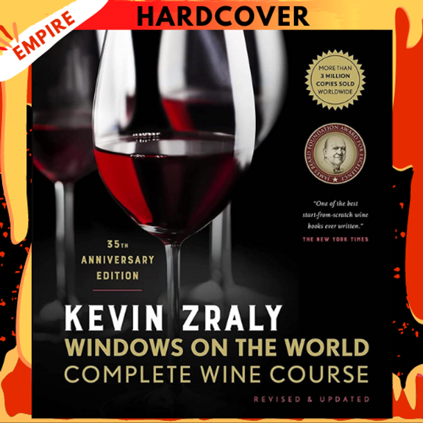 Kevin Zraly Windows on the World Complete Wine Course: Revised & Updated / 35th Edition by Kevin Zraly