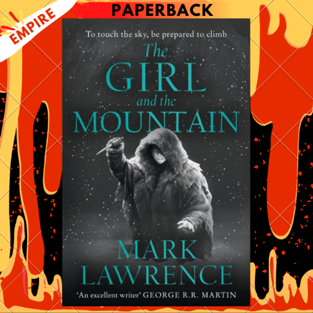 The Girl and the Mountain by Mark Lawrence