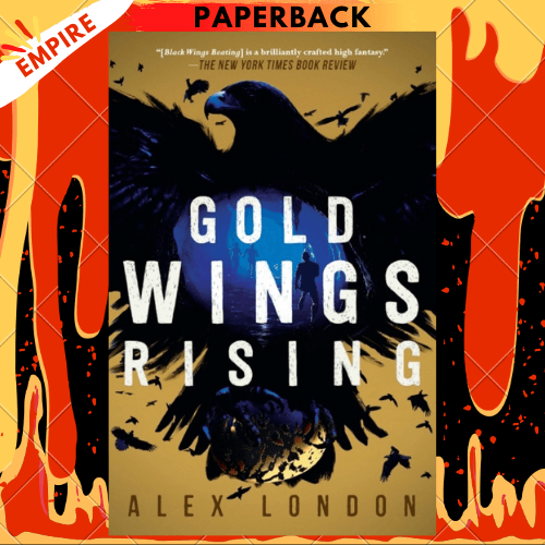 Gold Wings Rising by Alex London