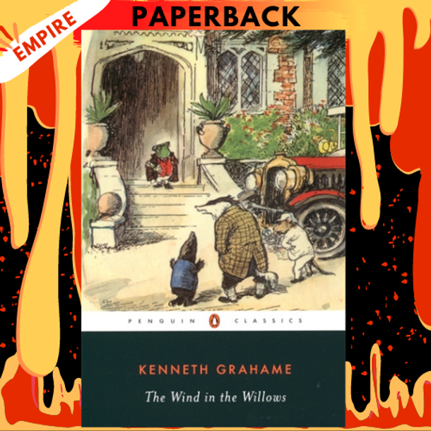 The Wind in the Willows - Penguin Classics by Kenneth Grahame, Gillian Avery (Introduction)