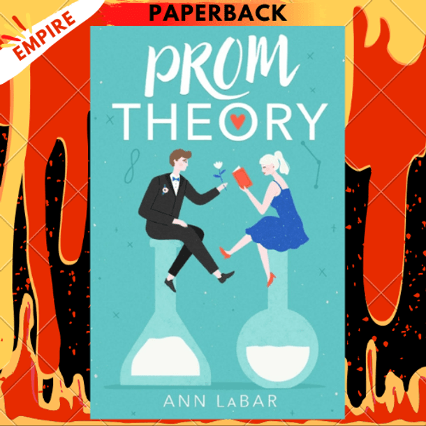 Prom Theory by Ann LaBar