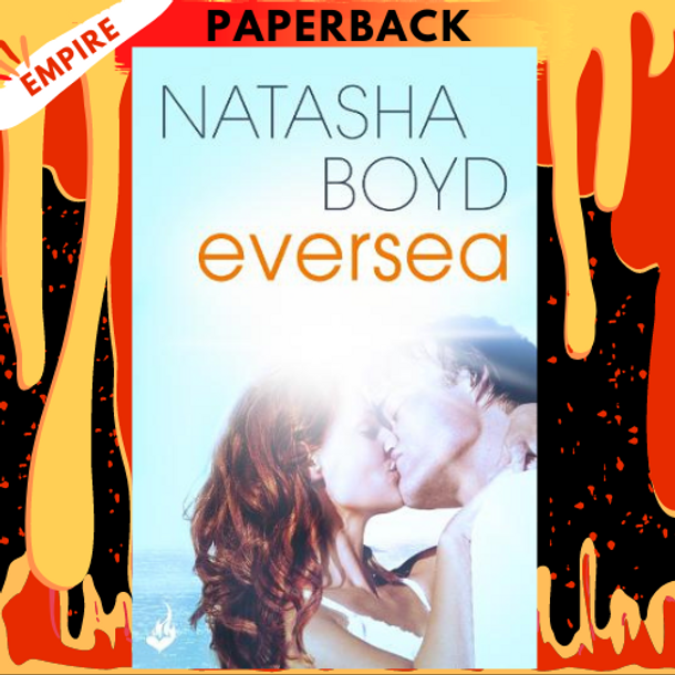 Eversea (Butler Cove, #1) by Natasha Boyd Eversea (Butler Cove, #1) by Natasha Boyd