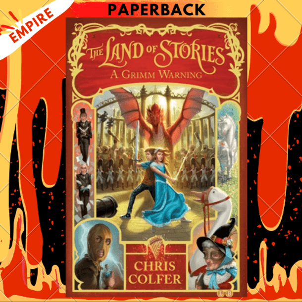 The Land of Stories: A Grimm Warning : Book 3 by Chris Colfer