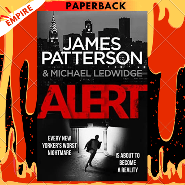 Alert : (Michael Bennett 8). New York is against the wall. Michael Bennett is against the clock. by James Patterson