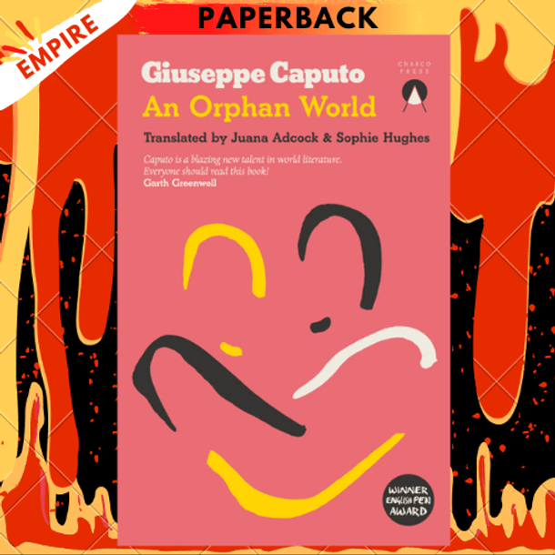 An Orphan World by Giuseppe Caputo