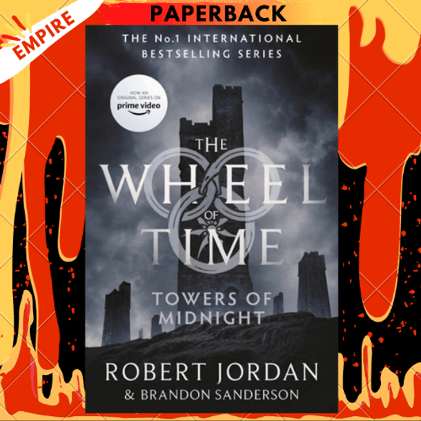 Towers Of Midnight : Book 13 of the Wheel of Time (soon to be a major TV series) by Robert Jordan