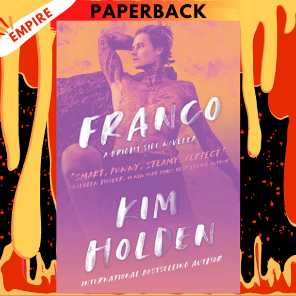 Franco (Bright Side, #3) by Kim Holden