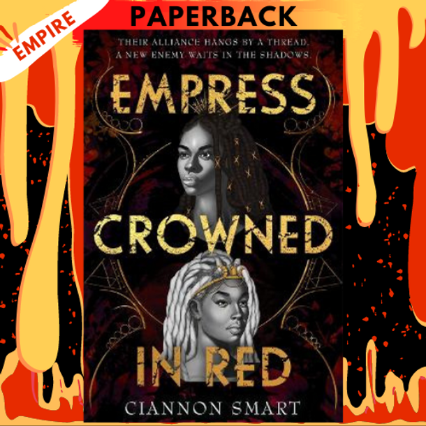 Empress Crowned in Red by Ciannon Smart