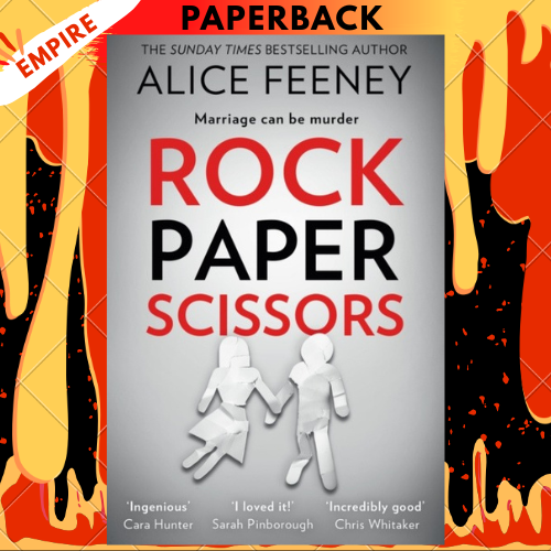 Rock Paper Rock Paper Scissors by Alice Feeney