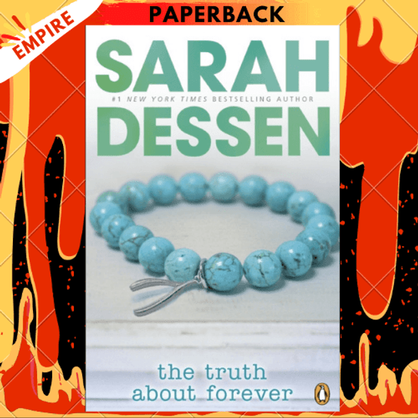 The Truth About Forever by Sarah Dessen The Truth About Forever by Sarah Dessen