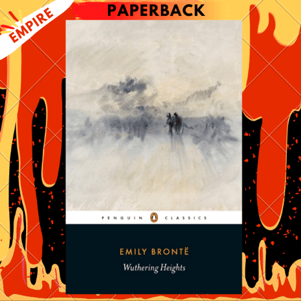 Wuthering Heights by Emily Bronte