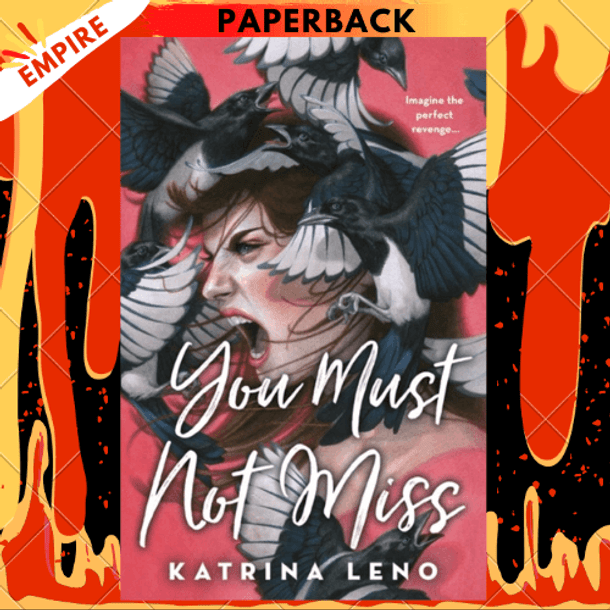 You Must Not Miss by Katrina Leno