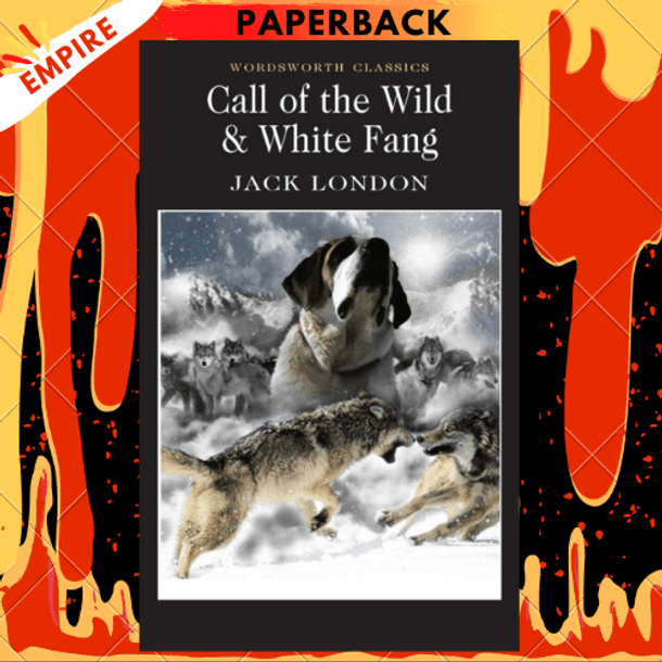 Call of the Wild & White Fang by Jack London