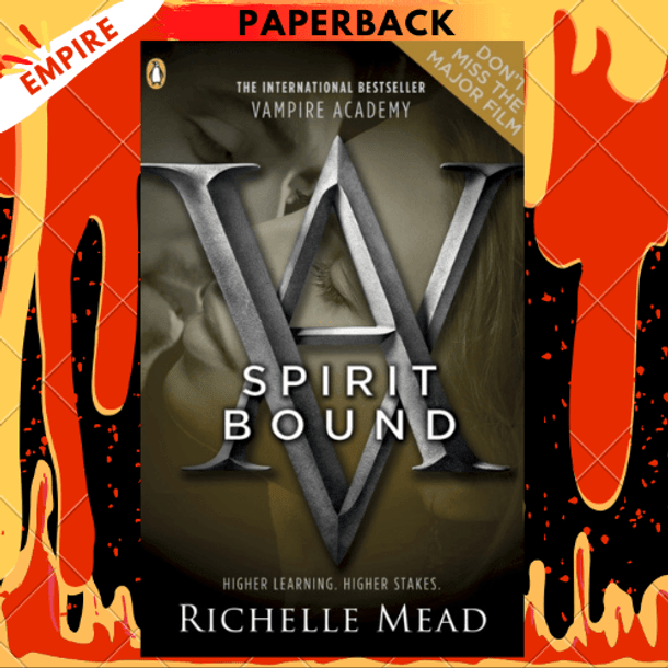 Vampire Academy: Spirit Bound (book 5) by Richelle Mead
