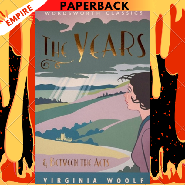 The Years / Between the Acts by Virginia Woolf