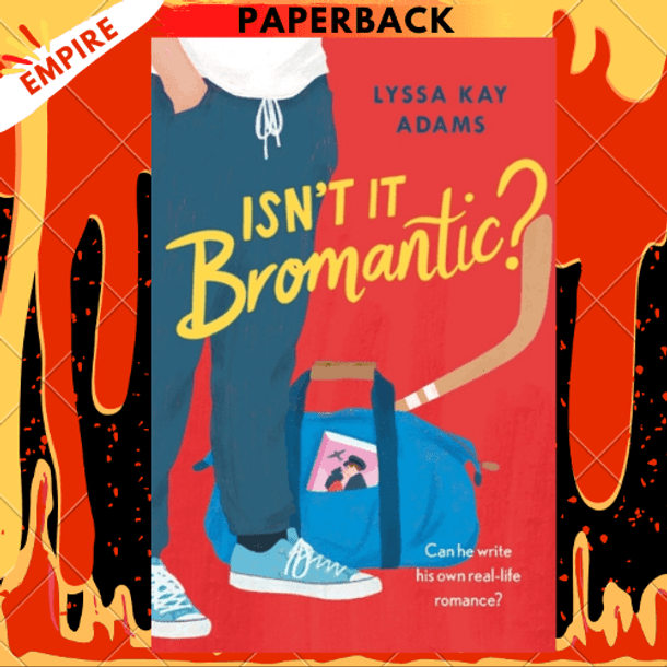 Isn't It Bromantic? by Lyssa Kay Adams