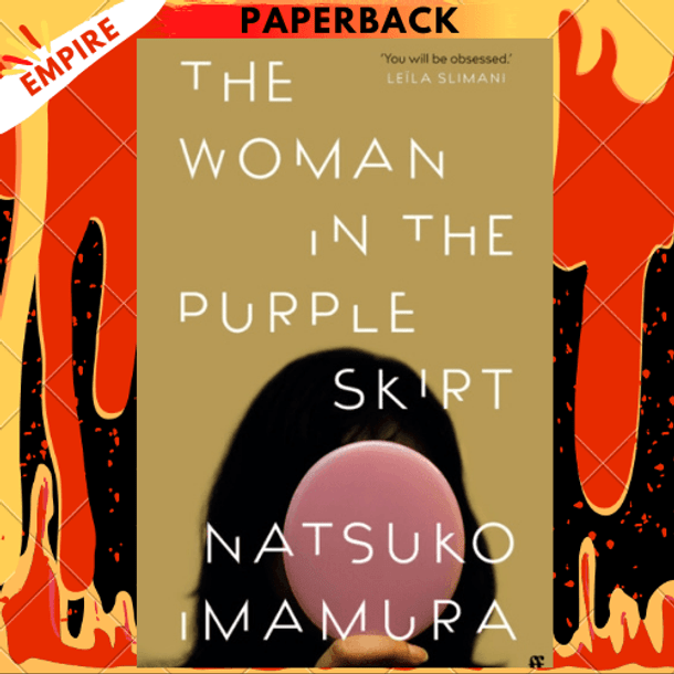 The Woman in the Purple Skirt by Natsuko Imamura