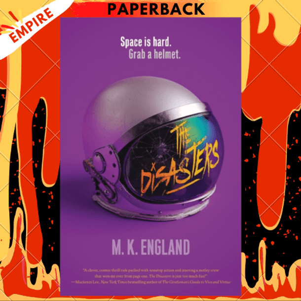 The Disasters by M.K. England
