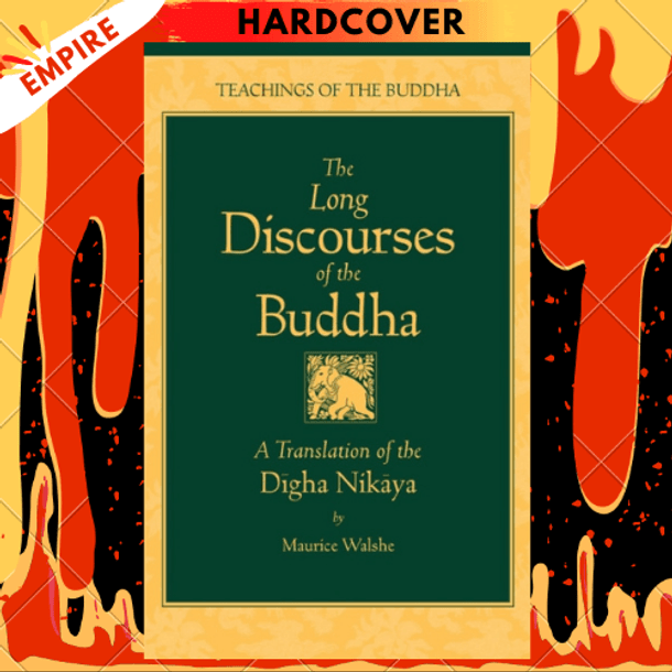 Long Discourses of the Buddha : Translation of the "Digha-Nikaya"