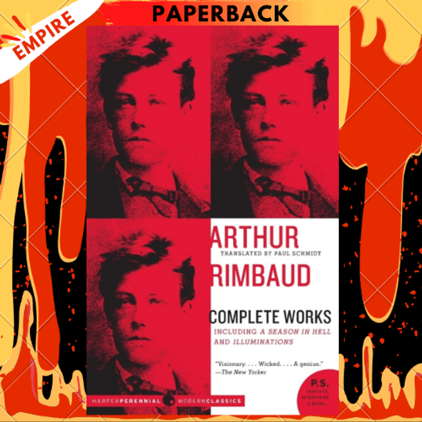 Arthur Rimbaud: Complete Works by Arthur Rimbaud