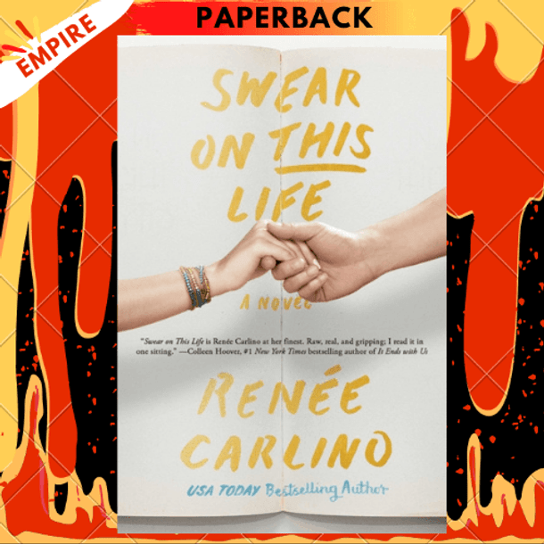 Swear on This Life : A Novel by Renee Carlino