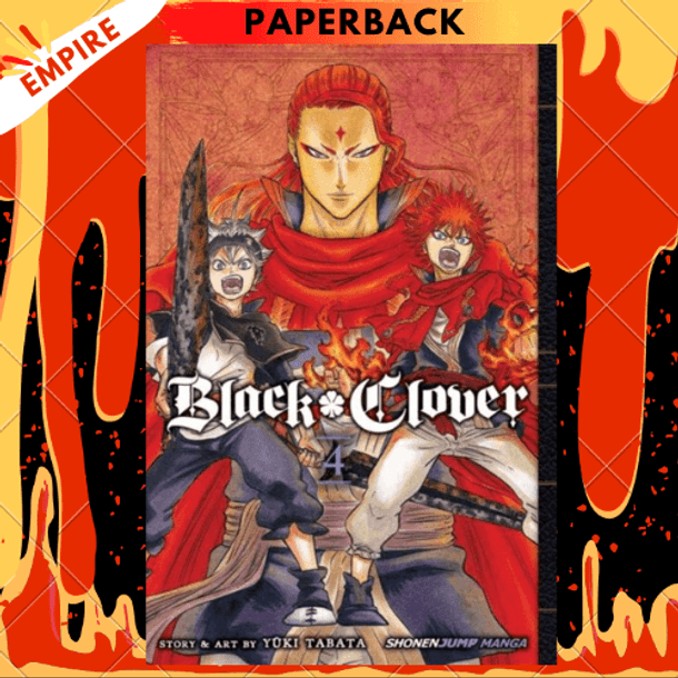 Black Clover, Vol. 4 by Yuki Tabata
