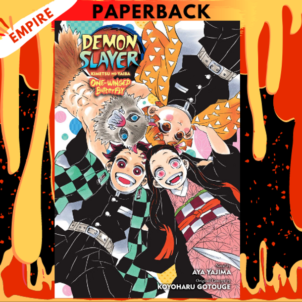 Demon Slayer: Kimetsu no Yaiba-One-Winged Butterfly by Aya Yajima, Koyoharu Gotouge (Created by), Jocelyne Allen (Translator)