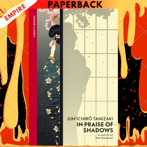 In Praise of Shadows by Junichiro Tanizaki