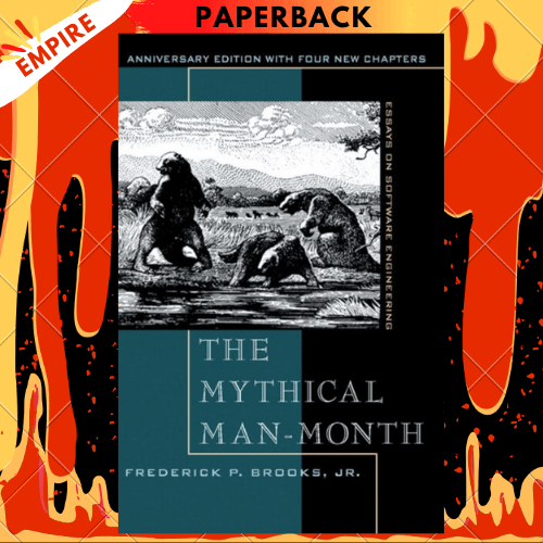 Mythical Man-Month, The : Essays on Software Engineering, Anniversary Edition by Frederick Jr. Brooks