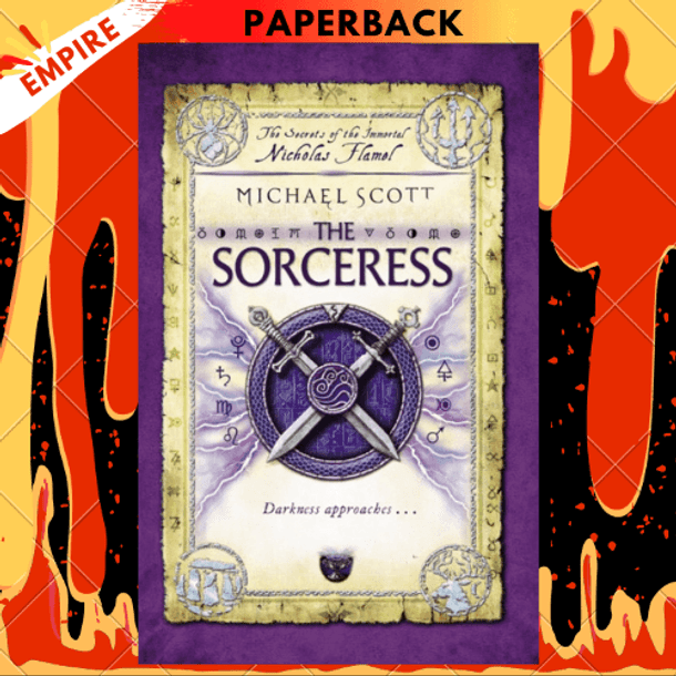 The Sorceress (The Secrets of the Immortal Nicholas Flamel #3) by Michael Scott