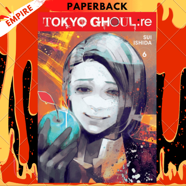 Tokyo Ghoul: re, Vol. 6 : 6 by Sui Ishida