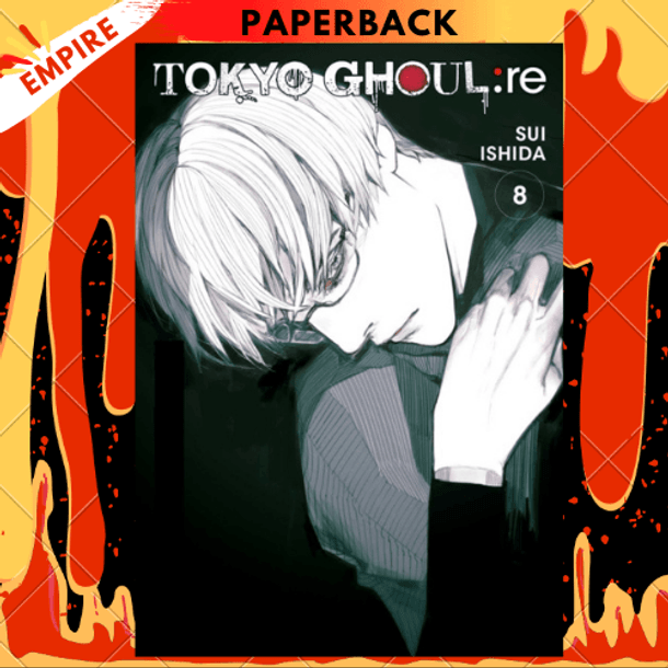 Tokyo Ghoul: re, Vol. 8 : 8 by Sui Ishida