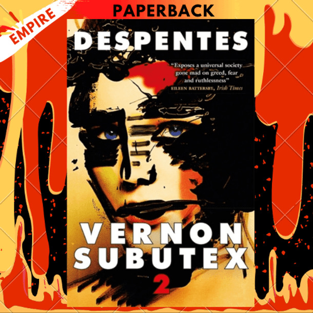Vernon Subutex Two by Virginie Despentes