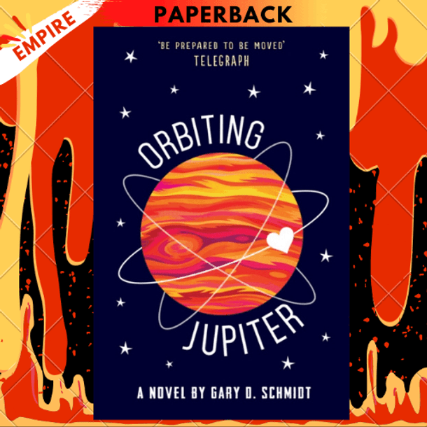 Orbiting Jupiter by Gary D. Schmidt
