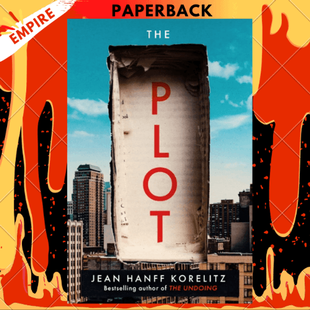 The Plot by Jean Hanff Korelitz The Plot by Jean Hanff Korelitz