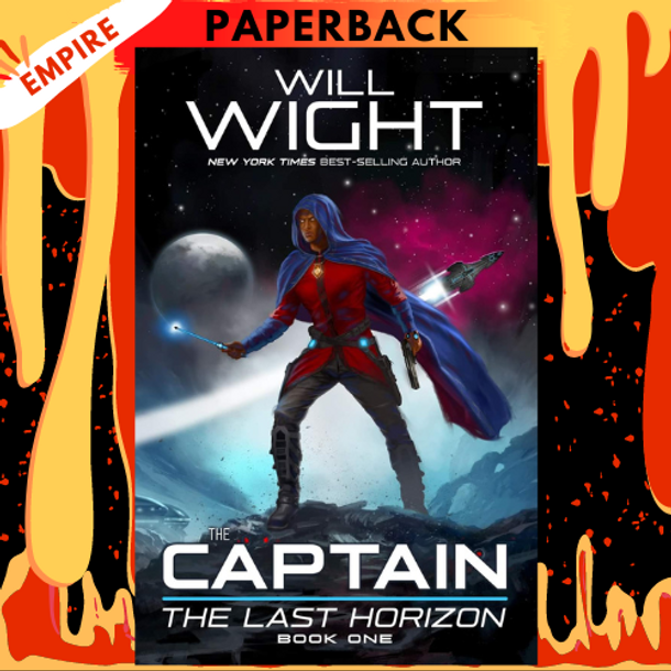 The Captain (The Last Horizon, #1) by Will Wight