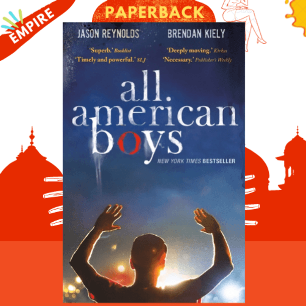 All American Boys by Jason Reynolds,  Brendan Kiely