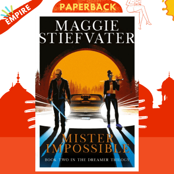Mister Impossible by Maggie Stiefvater